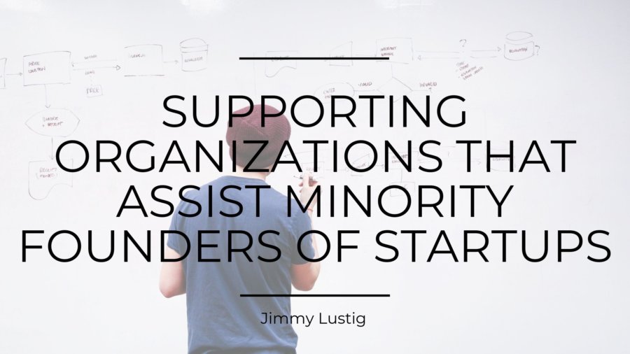 Supporting Organizations That Assist Minority Founders Of Startups
