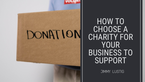 How To Choose A Charity For Your Business To Support